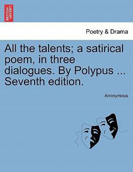 All the Blocks! or an Antidote to "All the Talents" [by Polypus]. A Satirical Poem. In three dialogues. By Flagellum.