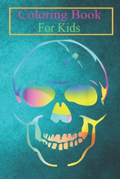 Coloring Book For Kids: Colorful Melting Skull Art LGBT Graphic Halloween Animal Coloring Book: For Kids Aged 3-8 (Fun Activities for Kids)