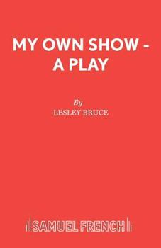 Paperback My Own Show - A Play Book