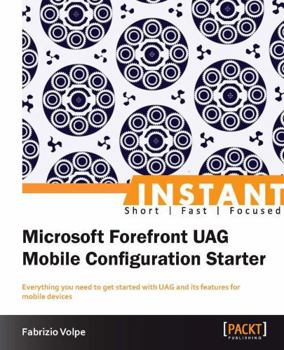 Paperback Microsoft Forefront Uag Mobile Configuration Starter Book