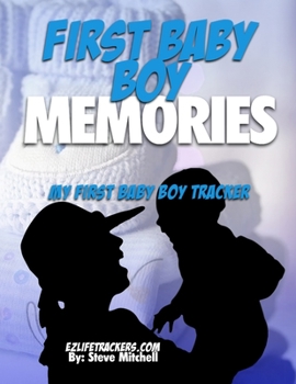 Paperback First Baby Boy Memories: My First Baby Boy Tracker Book