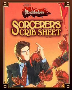 Paperback Sorcerer's Crib Sheet (Classic Reprint): A Supplement for Bloodshadows Book