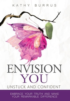 Hardcover EnVision YOU: UnStuck and Confident Book