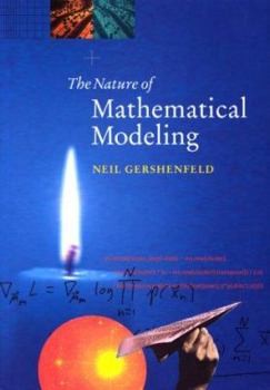 Hardcover The Nature of Mathematical Modeling Book