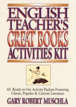 Paperback English Teacher's Great Books Activities Kit: 60 Ready-to-Use Activity Packets Featuring Classic, Popular & Current Literature Book