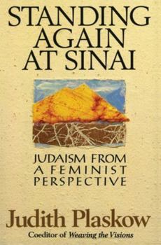 Paperback Standing Again at Sinai: Judaism from a Feminist Perspective Book