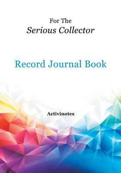 Paperback For The Serious Collector Record Journal Book