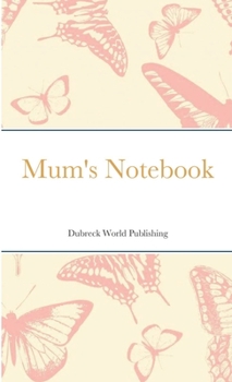 Paperback Mum's Notebook Book