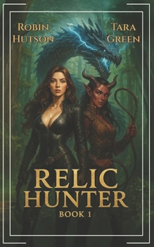 Paperback Relic Hunter: A Fantasy Adventure Book