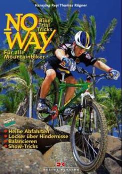 Paperback No Way. Bike Trial Tricks. [German] Book