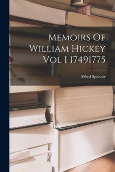 Paperback Memoirs Of William Hickey Vol I 17491775 Book