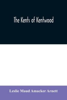 The Kents of Kentwood