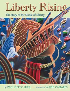 Paperback Liberty Rising: The Story of the Statue of Liberty Book