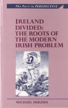Paperback Ireland Divided (Past in Perspective) Book