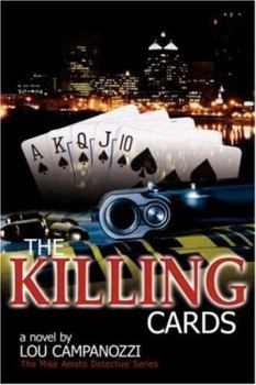 The Killing Cards - Book #1 of the Mike Amato