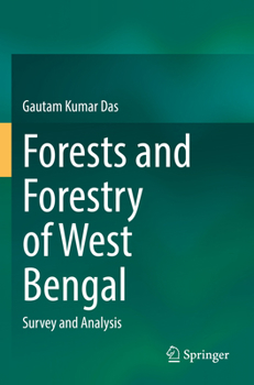 Paperback Forests and Forestry of West Bengal: Survey and Analysis Book