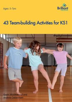 Paperback 43 Team-building Activities for Key Stage 1 Book