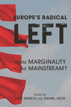 Paperback Europe's Radical Left: From Marginality to the Mainstream? Book
