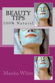 Paperback Beauty Tips: 100% Natural Book