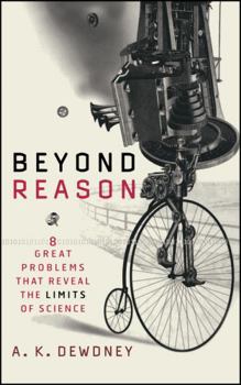 Hardcover Beyond Reason: Eight Great Problems That Reveal the Limits of Science Book