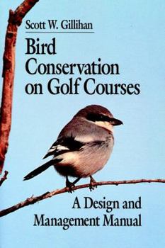 Paperback Bird Conservation on Golf Courses: A Design and Management Manual Book