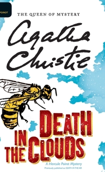 Death in the Clouds - Book #12 of the Hercule Poirot