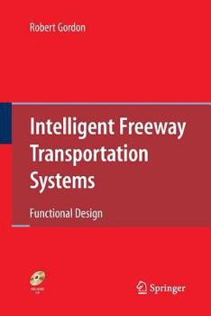 Paperback Intelligent Freeway Transportation Systems: Functional Design Book