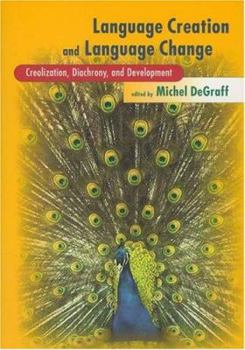 Paperback Language Creation and Language Change: Creolization, Diachrony, and Development Book