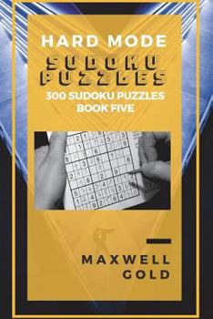 Paperback Hard Mode Sudoku Puzzles: Volume Five Book