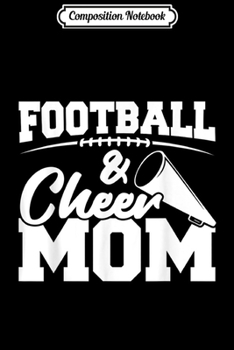 Composition Notebook: High School Sports - Cheerleading Football and Cheer Mom  Journal/Notebook Blank Lined Ruled 6x9 100 Pages