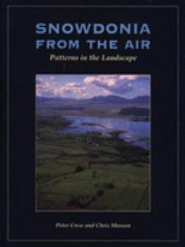 Paperback Snowdonia from the Air: Patterns in the Landscape Book