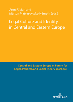 Hardcover Legal Culture and Identity in Central and Eastern Europe Book