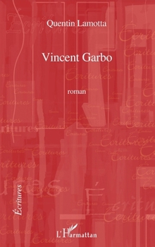 Paperback Vincent Garbo [French] Book