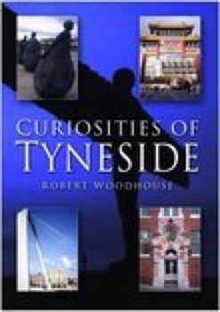 Paperback Curiosities of Tyneside Book