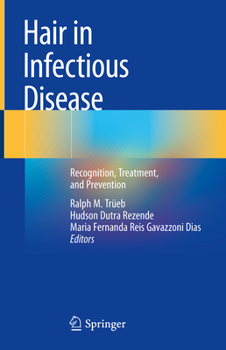 Hardcover Hair in Infectious Disease: Recognition, Treatment, and Prevention Book