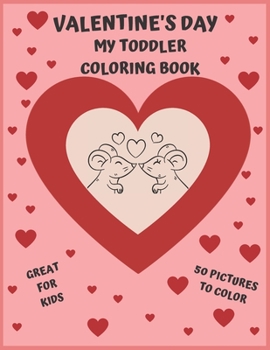 Paperback Valentine's Day: My toddler coloring book