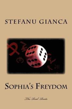 Paperback Sophia's Freydom: The Real Roots Book