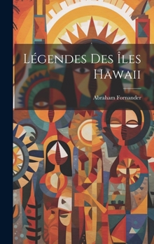 Hardcover Légendes des îles Hawaii Book