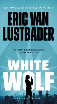 Mass Market Paperback White Wolf: An Evan Ryder Novel Book