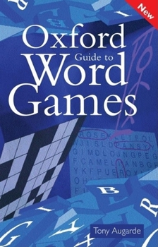 Hardcover The Oxford Guide to Word Games Book