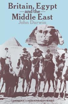 Paperback Britain, Egypt and the Middle East: Imperial Policy in the Aftermath of War 1918-1922 Book