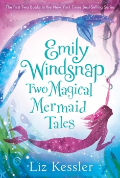 Emily Windsnap: Two Magical Mermaid Tales - Book  of the Emily Windsnap