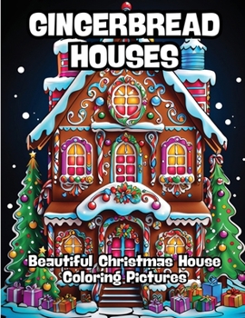 Paperback Gingerbread Houses: Beautiful Christmas House Coloring Pictures Book