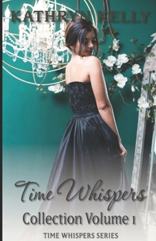 Paperback Time Whispers Collection: Volume One Book