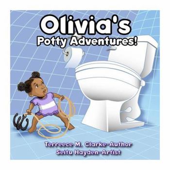 Hardcover Olivia's Potty Adventures! Book