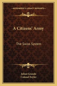 Paperback A Citizens' Army: The Swiss System Book