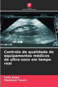 Paperback Controlo de qualidade de equipamentos médicos de ultra-sons em tempo real [Portuguese] Book