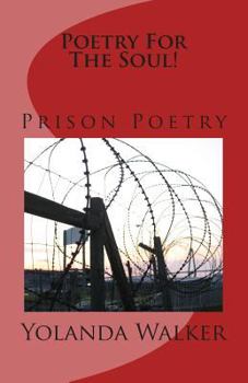 Paperback Poetry For The Soul!: Prison Poetry Book