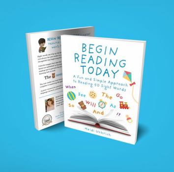 Paperback Begin Reading Today: A Fun and Simple Approach to Reading 50 Sight Words Book