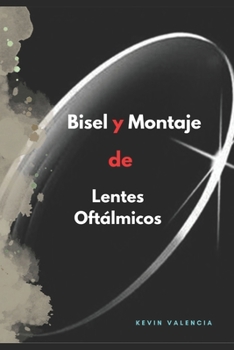 Paperback Aprende Bisel y Montaje de Lentes Oftálmicos [Spanish] Book